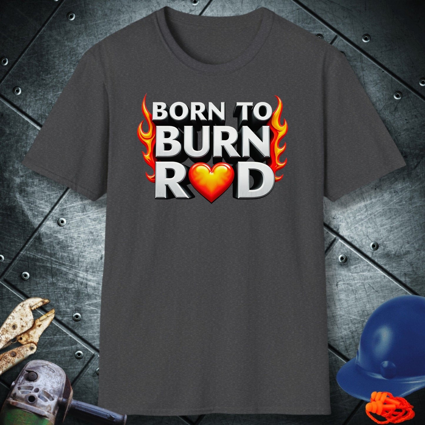 Born to Burn welder shirt