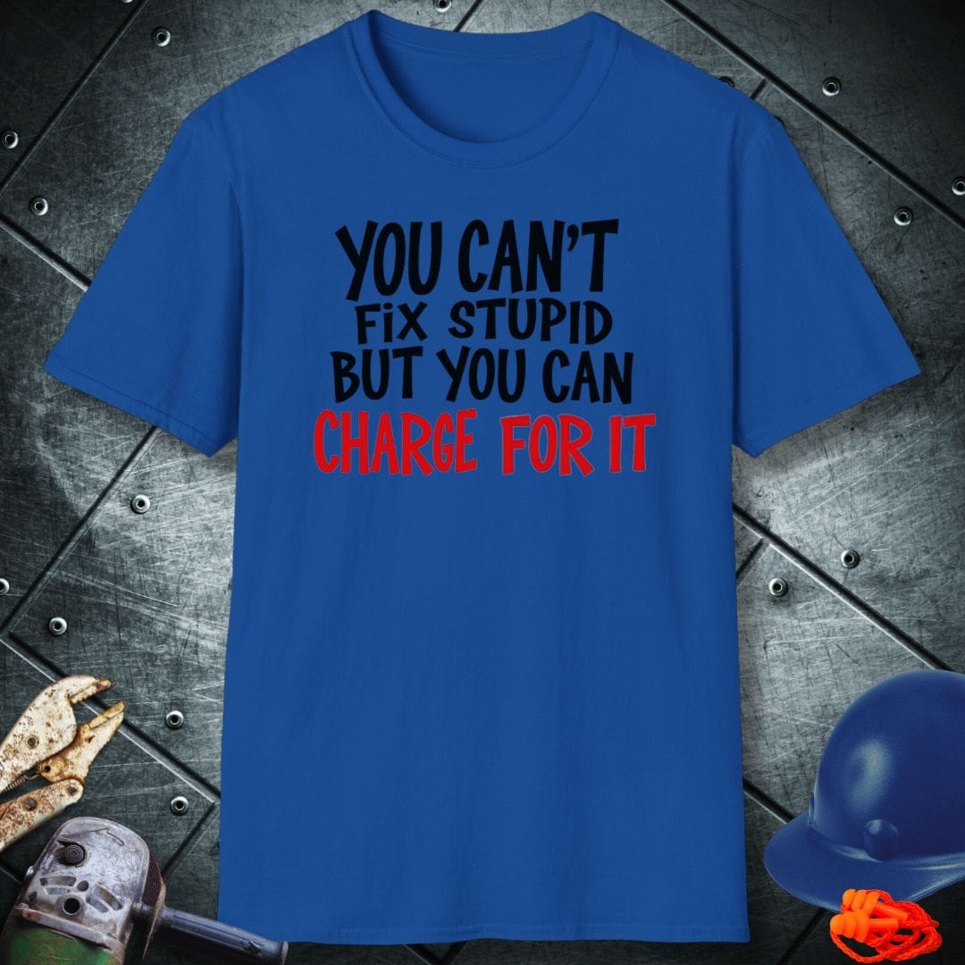 STUPID CHARGE | TRADE SAYINGS T-SHIRT