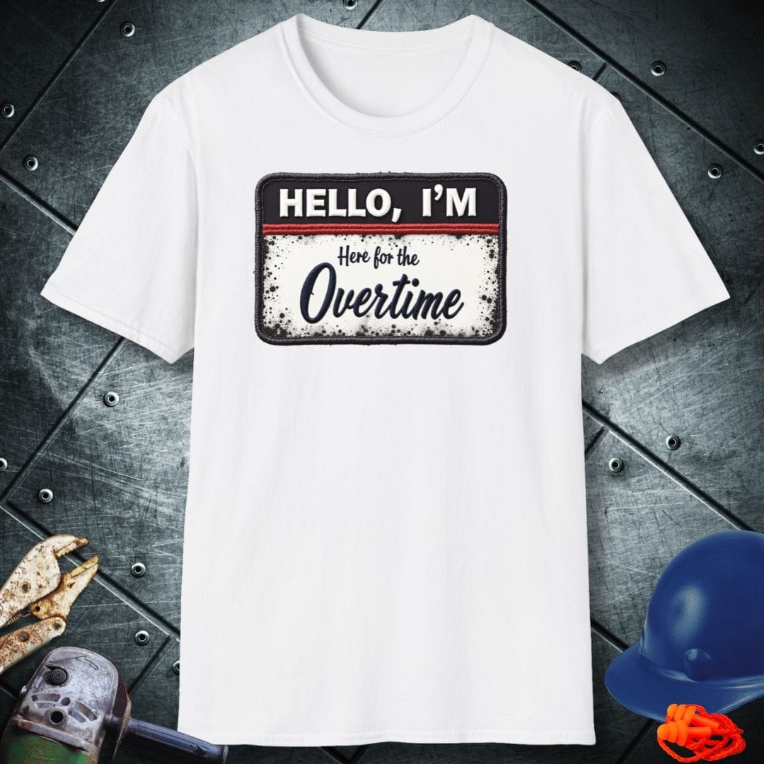 OVERTIME READY | TRADE SAYINGS T-SHIRT