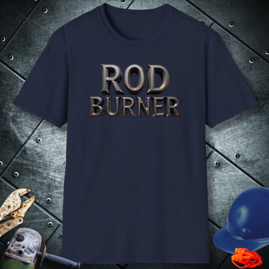 ROD BURNER | WELDER T-SHIRT