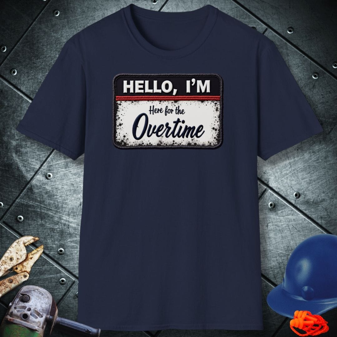 OVERTIME READY | TRADE SAYINGS T-SHIRT