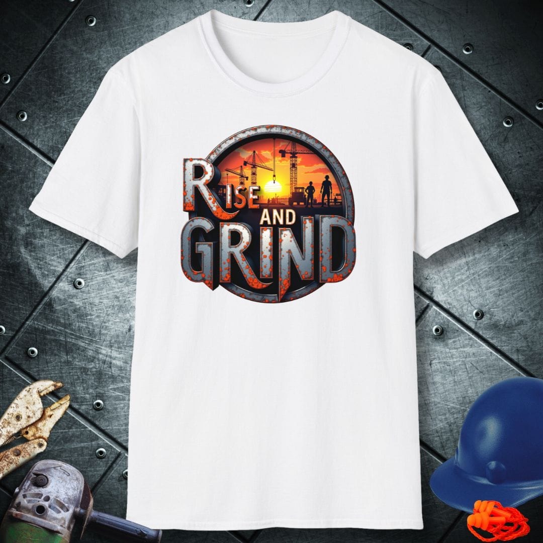 RISE AND GRIND | TRADE SAYINGS T-SHIRT