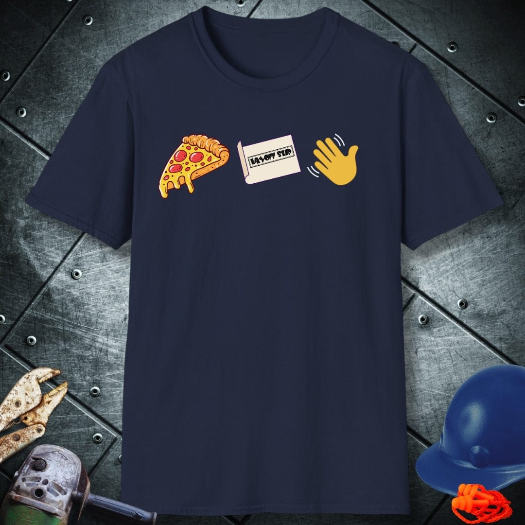 LAYOFF SPECIAL | TRADE SAYINGS T-SHIRT