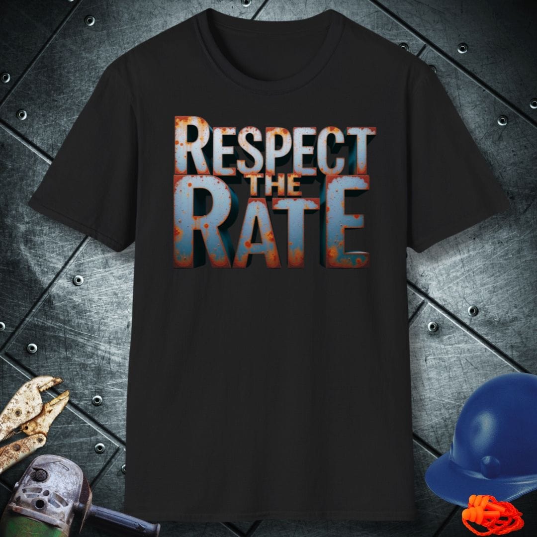 RATE RESPECT | TRADE SAYINGS T-SHIRT