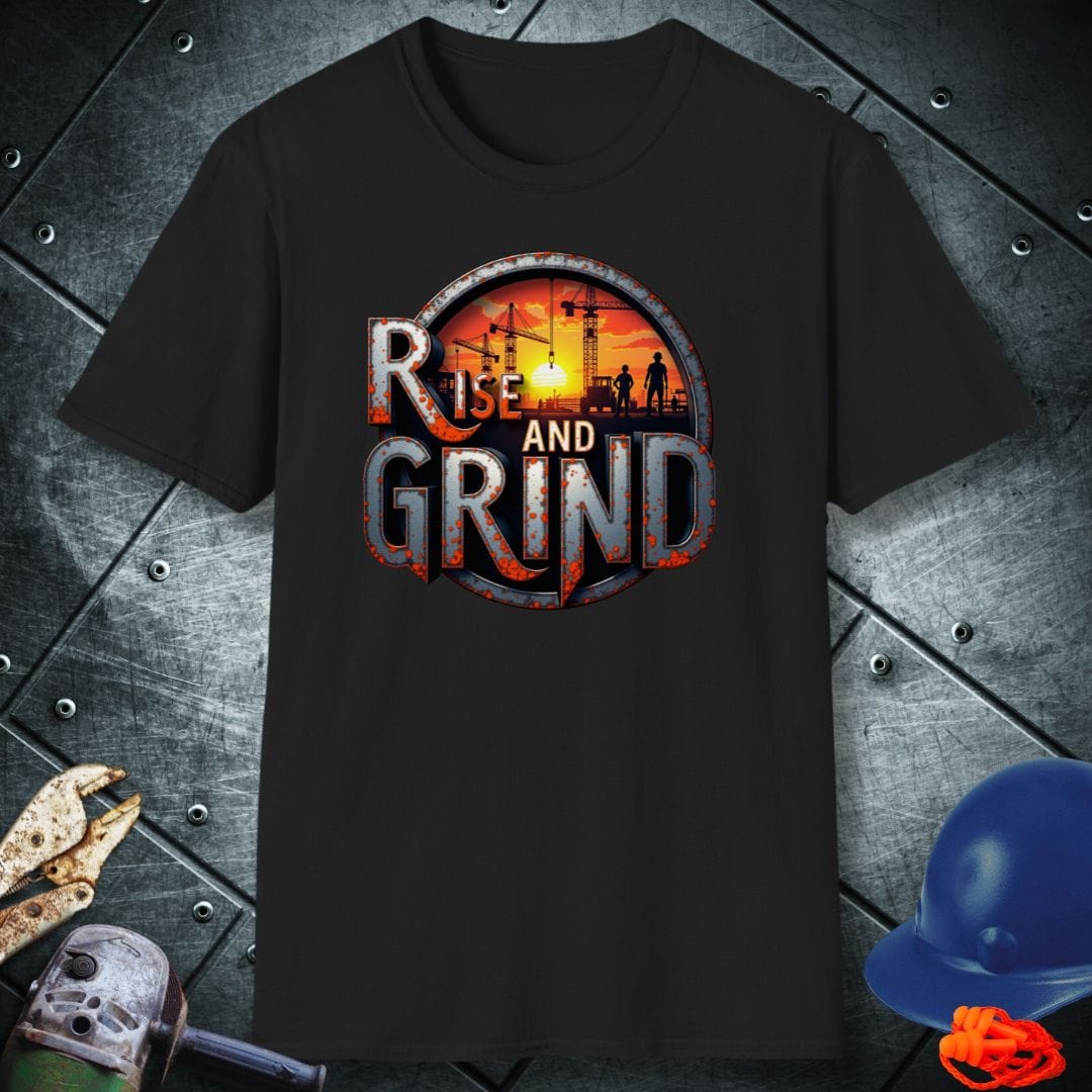 RISE AND GRIND | TRADE SAYINGS T-SHIRT