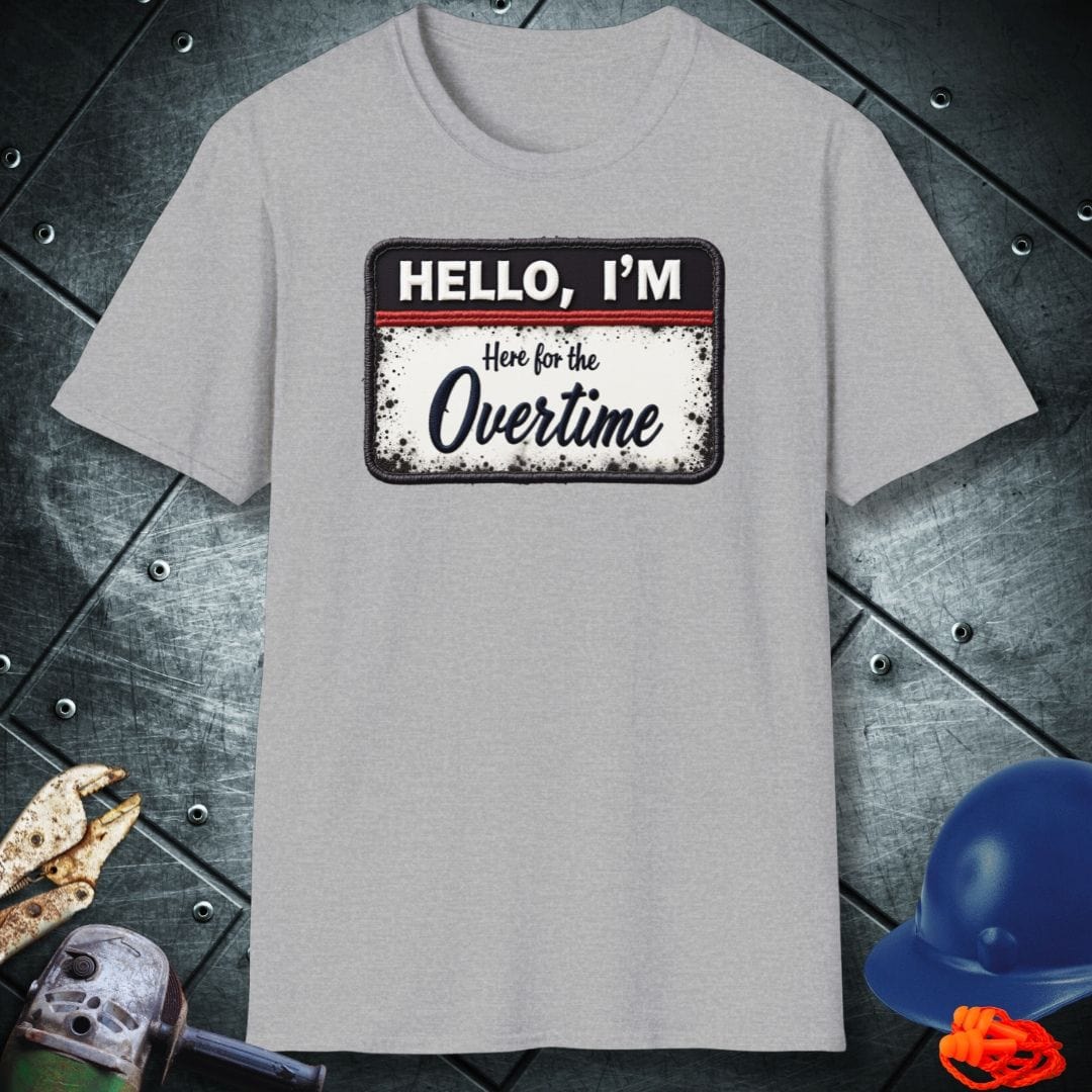 OVERTIME READY | TRADE SAYINGS T-SHIRT