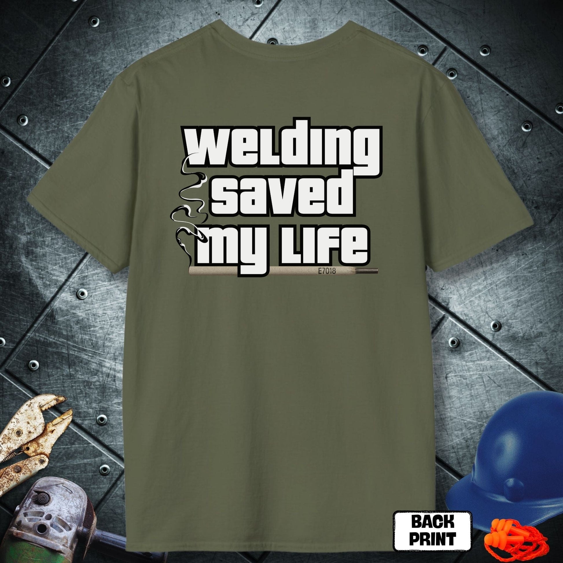 Military Green Welding saved my life Tshirt