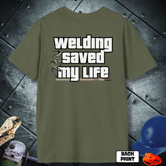 Military Green Welding saved my life Tshirt