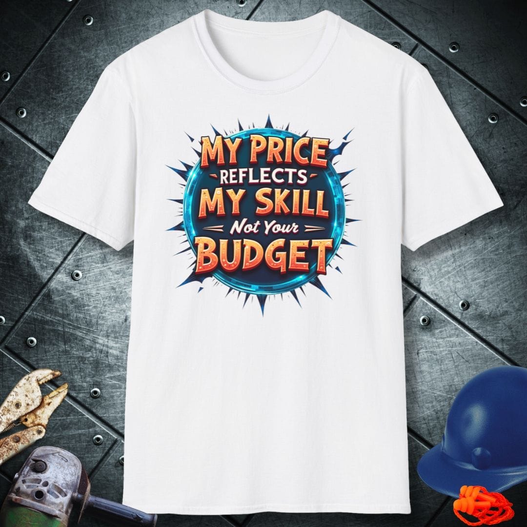 PRICE REFLECTION | TRADE SAYINGS T-SHIRT