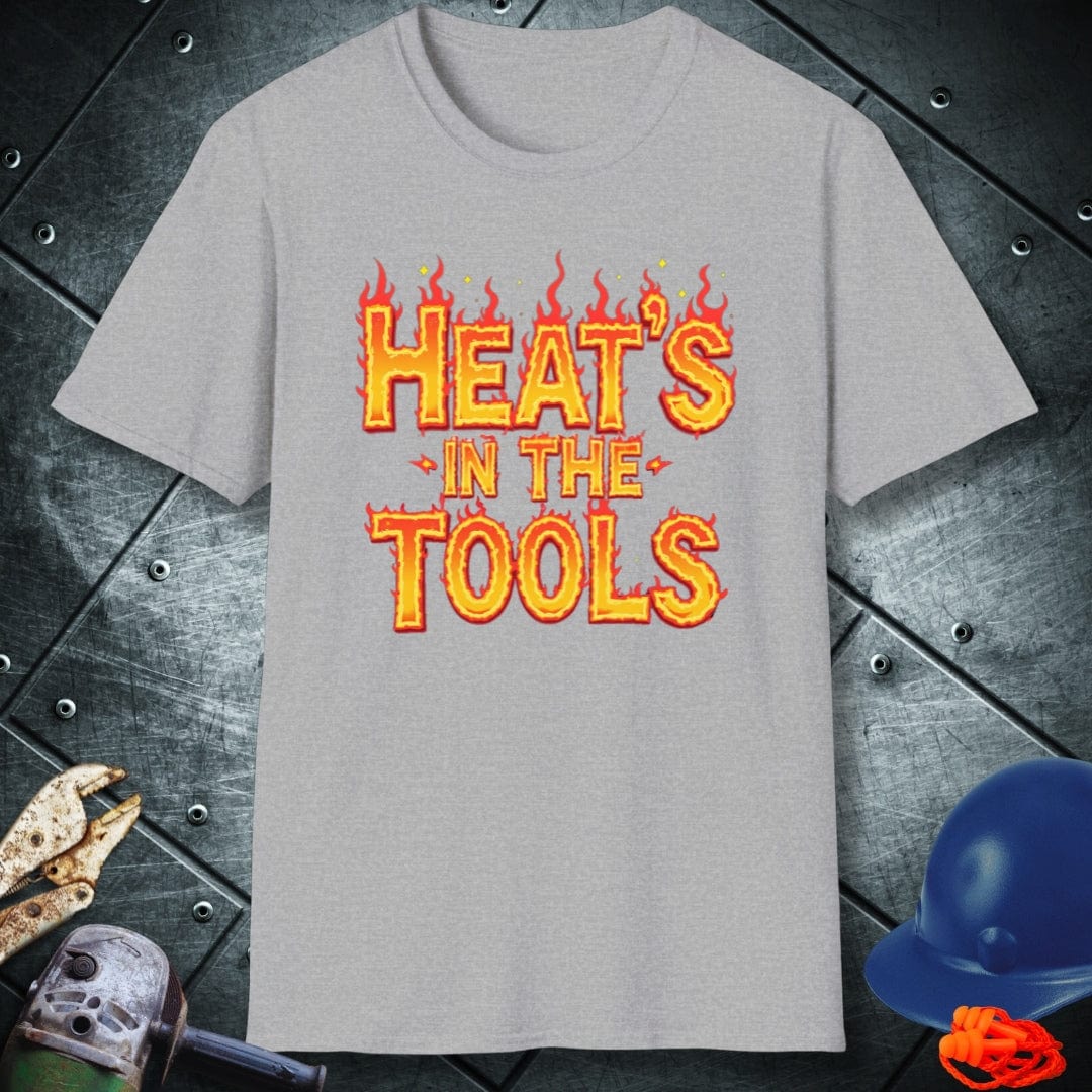 HEAT'S IN THE TOOLS | TRADE SAYINGS T-SHIRT